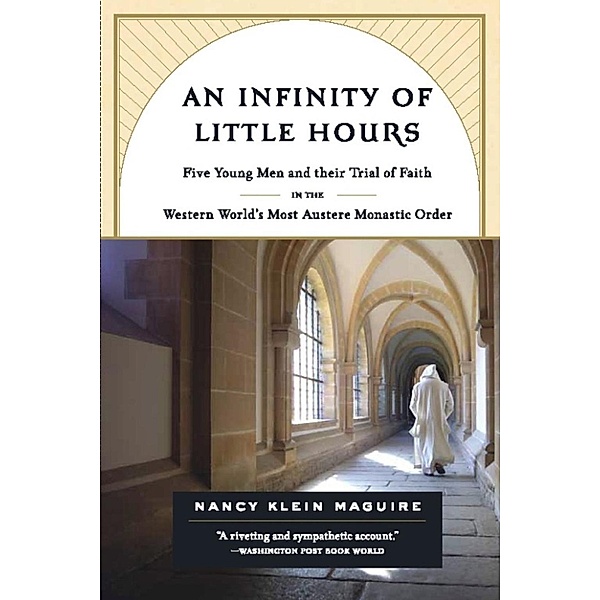 An Infinity of Little Hours, Nancy Klein Maguire