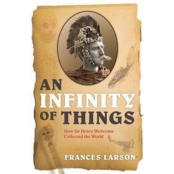 An Infinity of Things, Frances Larson