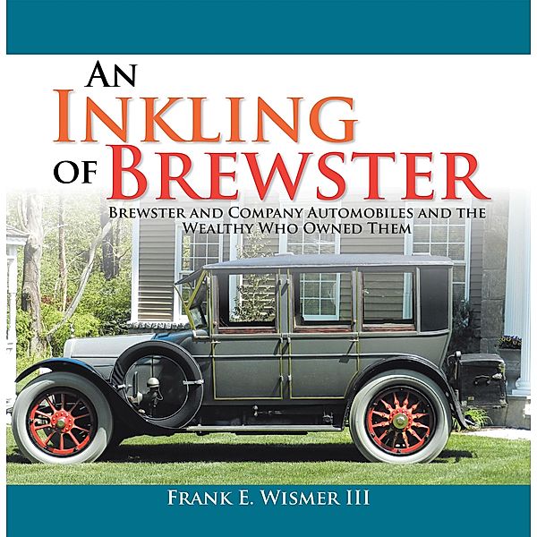 An Inkling of Brewster, Frank E. Wismer III