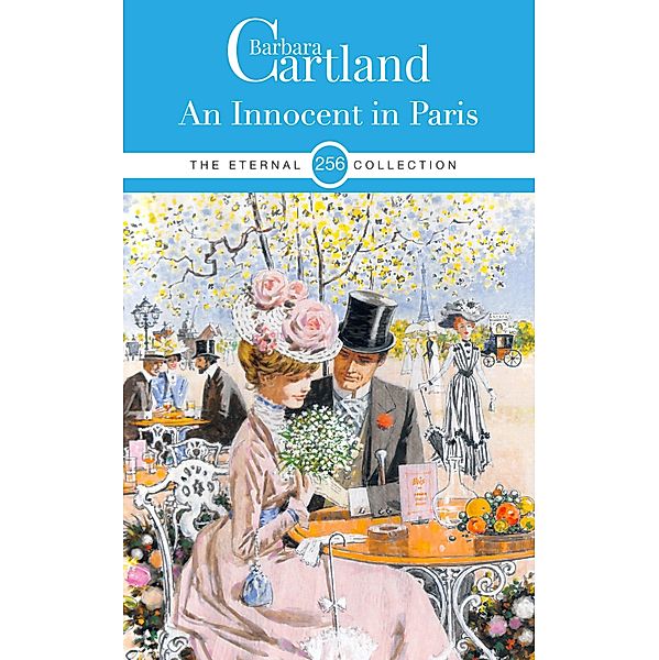 An Innocent In Paris / The Eternal Collection Bd.256, Barbara Cartland