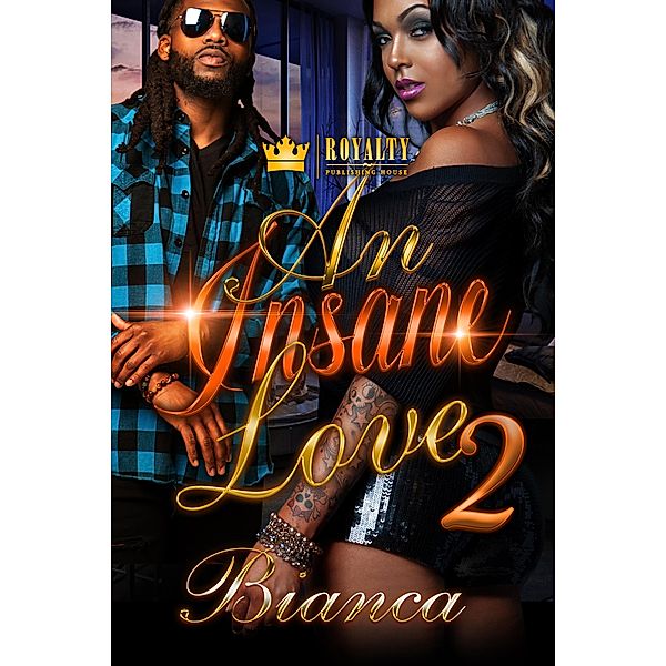 An Insane Love 2 / An Insane Love Bd.2, Bianca