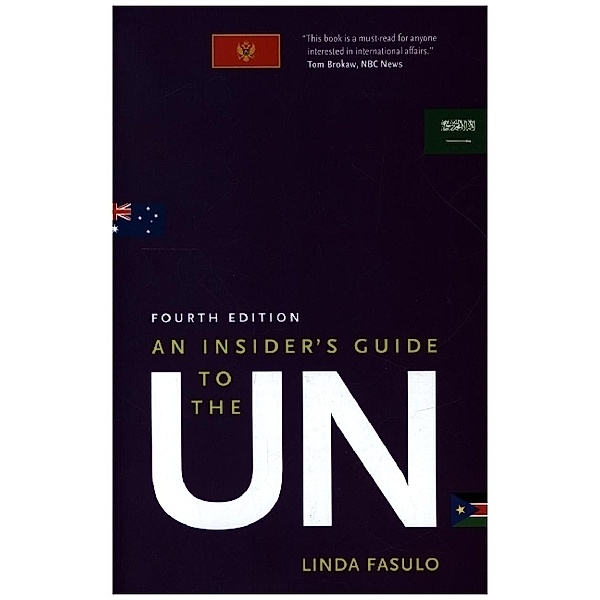 An Insider`s Guide to the UN, Linda Fasulo