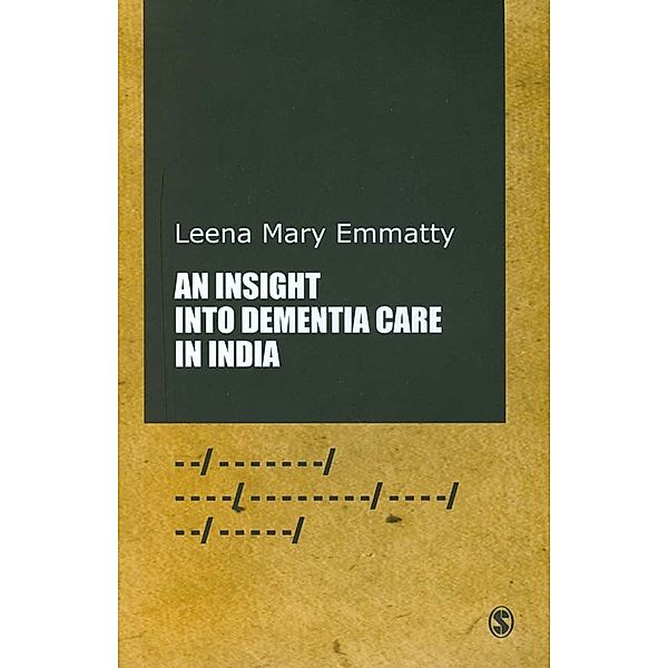 An Insight into Dementia Care in India, Leena Mary Emmatty