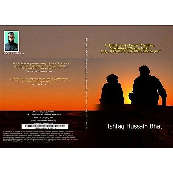 An Insight into the Horrors of Partition, Colonialism and Women's Issues / SMART MOVES, Ishfaq Hussain Bhat