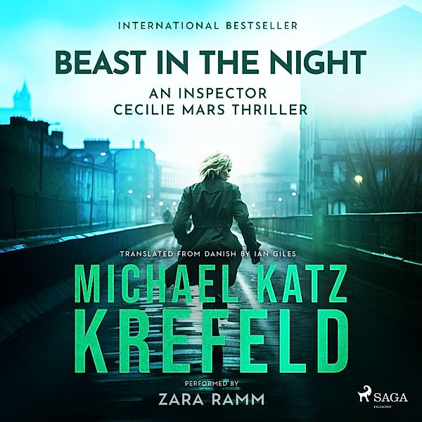 An Inspector Cecilie Mars Thriller - 2 - Beast in the Night - An Inspector Cecilie Mars Thriller, Michael Katz Krefeld