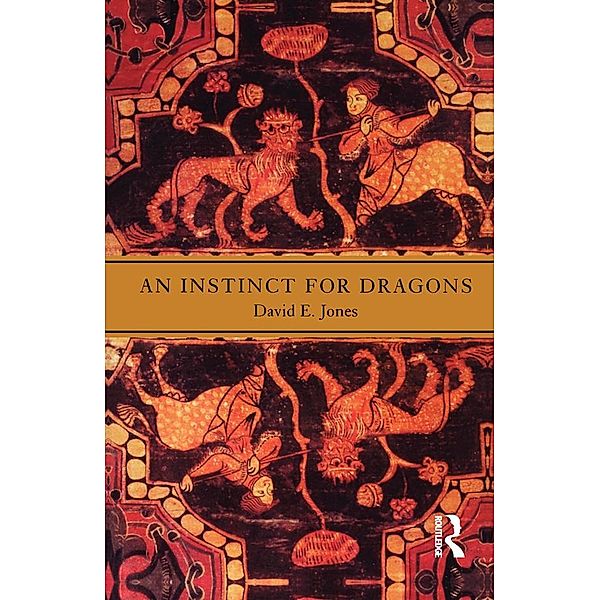 An Instinct for Dragons, David E. Jones