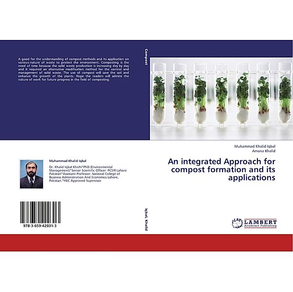 An integrated Approach for compost formation and its applications, Muhammad Khalid Iqbal, Amana Khalid
