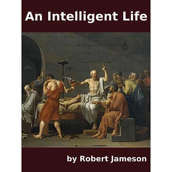 An Intelligent Life, Robert Jameson