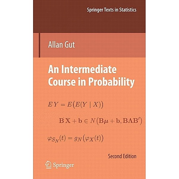 An Intermediate Course in Probability, Allan Gut