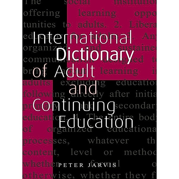 An International Dictionary of Adult and Continuing Education, Peter Jarvis