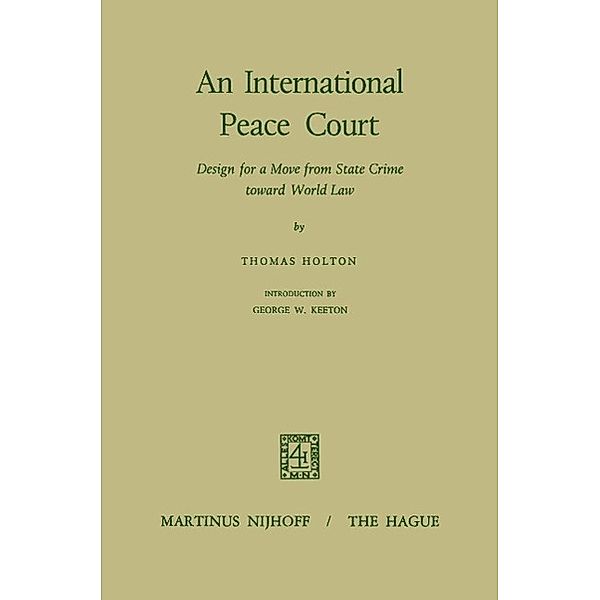 An International Peace Court, Thomas Holton