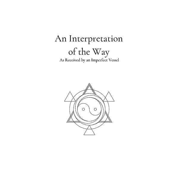 An Interpretation of the Way / Seasons of Life and Death Bd.2, Nicholas [Wong Lai Beng]