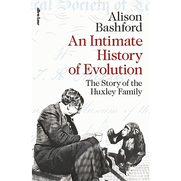 An Intimate History of Evolution, Alison Bashford