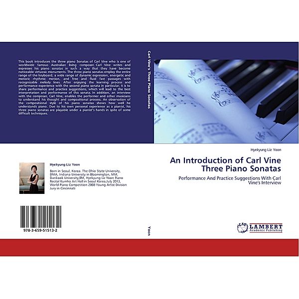 An Introduction of Carl Vine Three Piano Sonatas, Hyekyung Liz Yoon