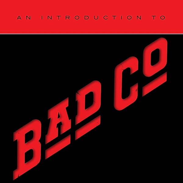 An Introduction To, Bad Company