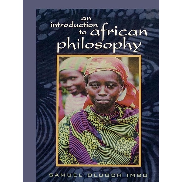 An Introduction to African Philosophy, Sam O. Imbo