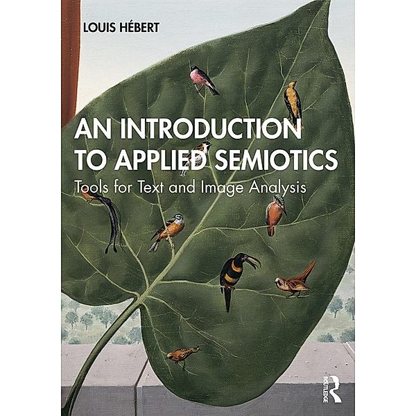 An Introduction to Applied Semiotics, Louis Hébert