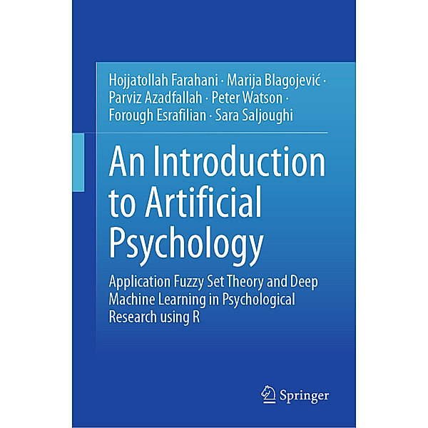 An Introduction to Artificial Psychology, Hojjatollah Farahani, Marija Blagojevic, Parviz Azadfallah, Peter Watson, Forough Esrafilian, Sara Saljoughi