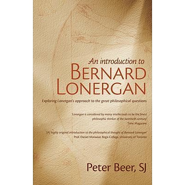 An Introduction to Bernard Lonergan, Peter Beer