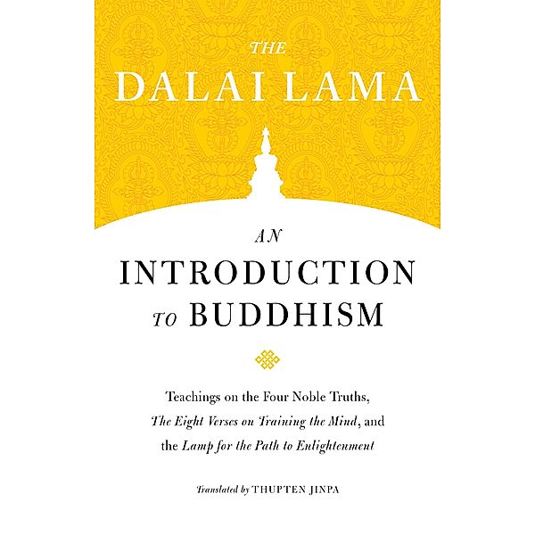 An Introduction to Buddhism / Core Teachings of Dalai Lama Bd.1, Dalai Lama