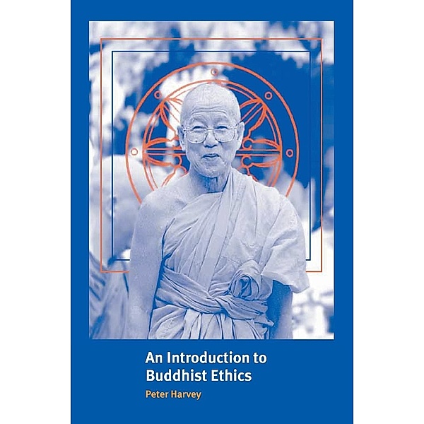 An Introduction to Buddhist Ethics, Peter Harvey