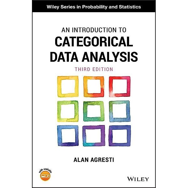 An Introduction to Categorical Data Analysis / Wiley Series in Probability and Statistics, Alan Agresti