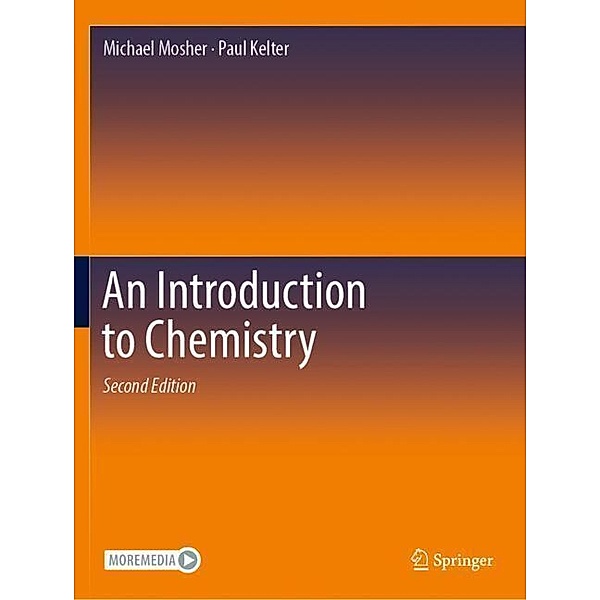 An Introduction to Chemistry, Michael Mosher, Paul Kelter