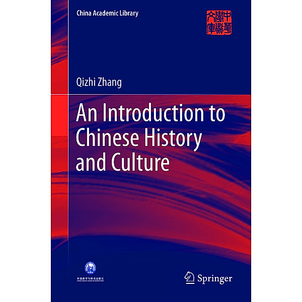 An Introduction to Chinese History and Culture, Qizhi Zhang