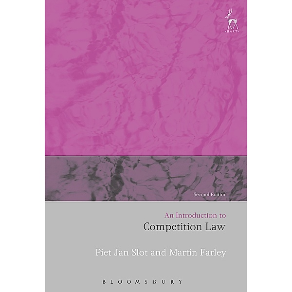 An Introduction to Competition Law, Piet Jan Slot, Martin Farley