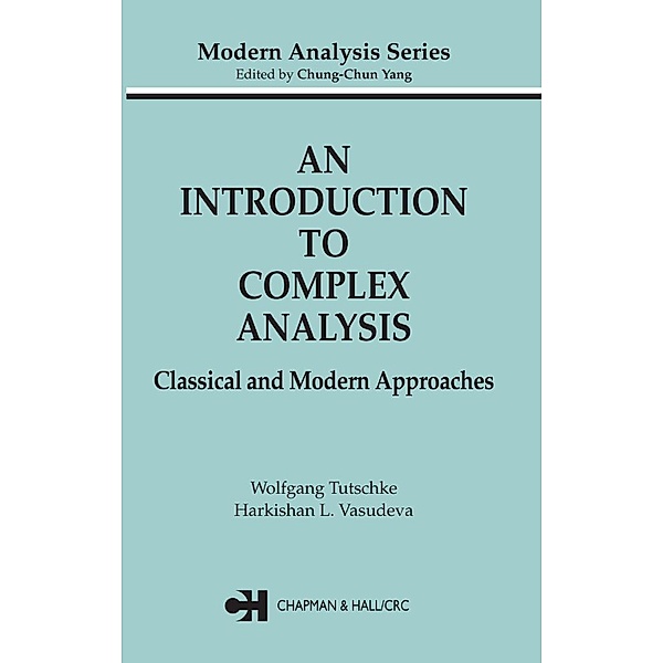 An Introduction to Complex Analysis, Wolfgang Tutschke, Harkrishan L. Vasudeva
