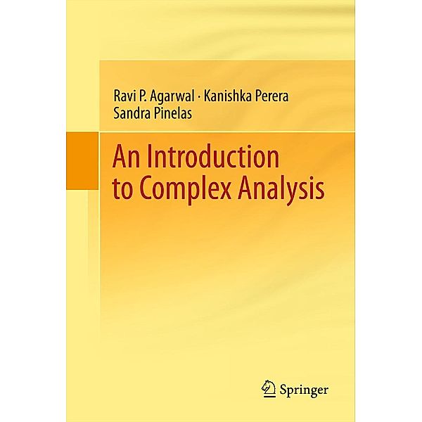 An Introduction to Complex Analysis, Ravi P. Agarwal, Kanishka Perera, Sandra Pinelas