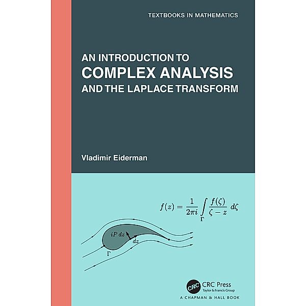 An Introduction to Complex Analysis and the Laplace Transform, Vladimir Eiderman