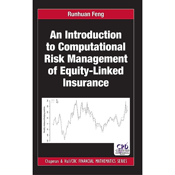 An Introduction to Computational Risk Management of Equity-Linked Insurance, Runhuan Feng