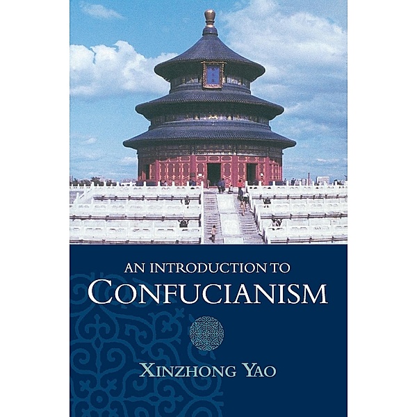 An Introduction to Confucianism, Xinzhong Yao