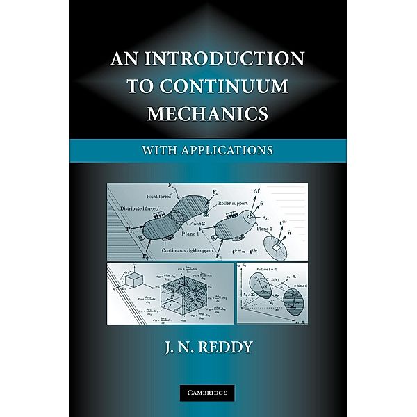 An Introduction to Continuum Mechanics, J. N. Reddy