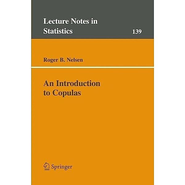 An Introduction to Copulas / Lecture Notes in Statistics Bd.139, Roger B. Nelsen