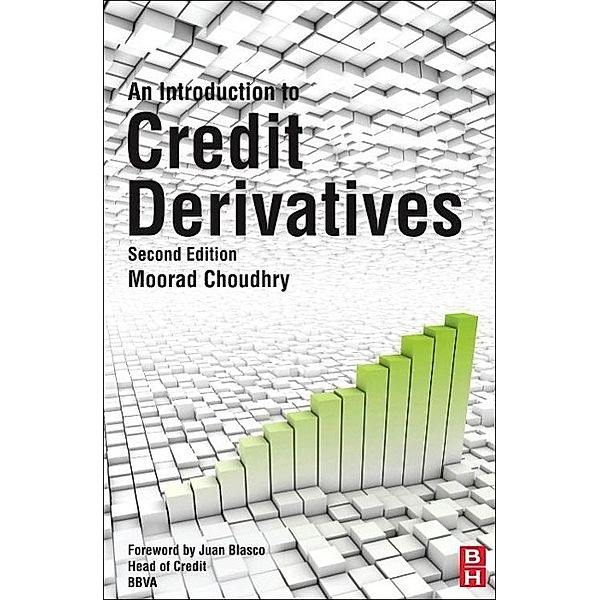 An Introduction to Credit Derivatives, Moorad Choudhry