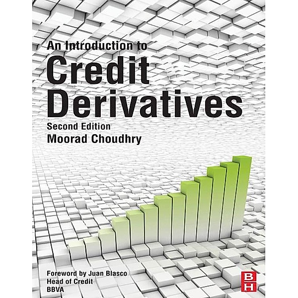 An Introduction to Credit Derivatives, Moorad Choudhry