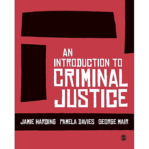 An Introduction to Criminal Justice