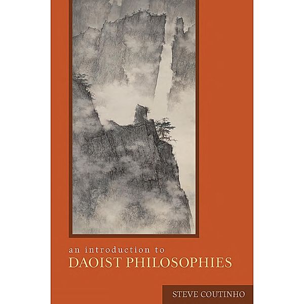 An Introduction to Daoist Philosophies, Steve Coutinho
