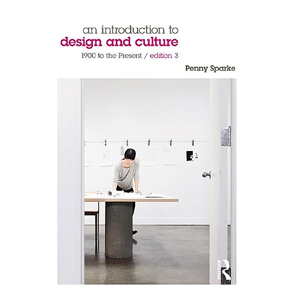 An Introduction to Design and Culture, Penny Sparke