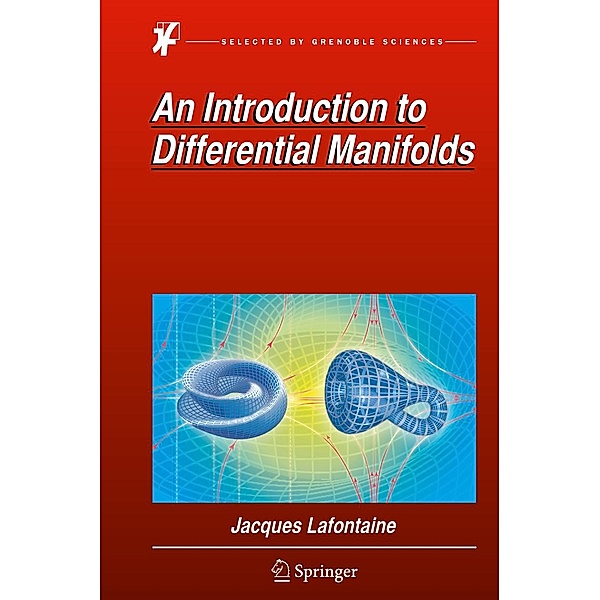 An Introduction to Differential Manifolds, Jacques Lafontaine