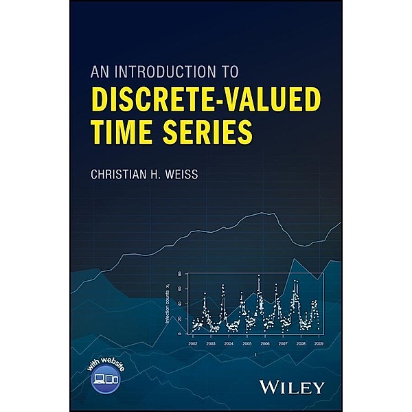 An Introduction to Discrete-Valued Time Series, Christian H. Weiss