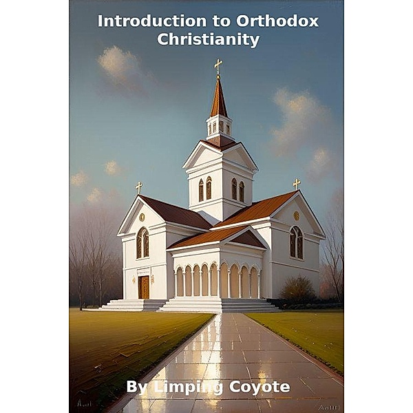 An Introduction to Eastern Orthodoxy, Alexander Balanescu