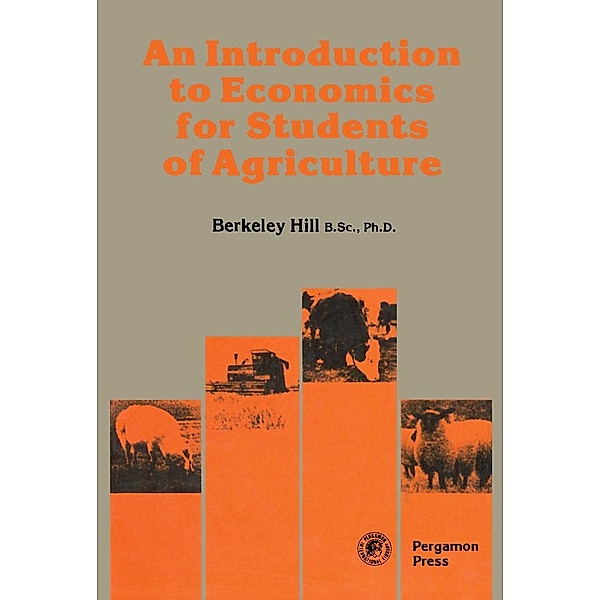 An Introduction to Economics for Students of Agriculture, Berkeley Hill