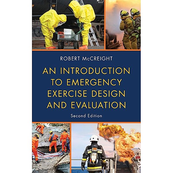An Introduction to Emergency Exercise Design and Evaluation, Robert McCreight
