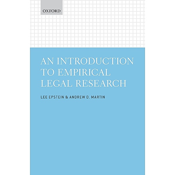An Introduction to Empirical Legal Research, Lee Epstein, Andrew D. Martin
