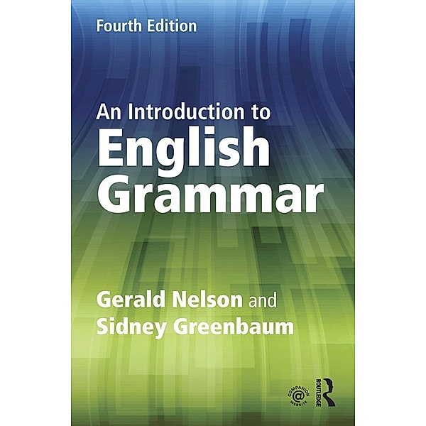 An Introduction to English Grammar, Gerald Nelson, Sidney Greenbaum