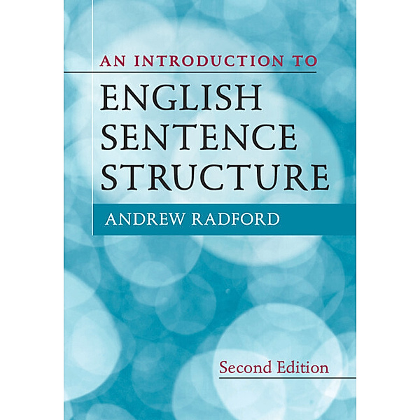 An Introduction to English Sentence Structure, Andrew Radford