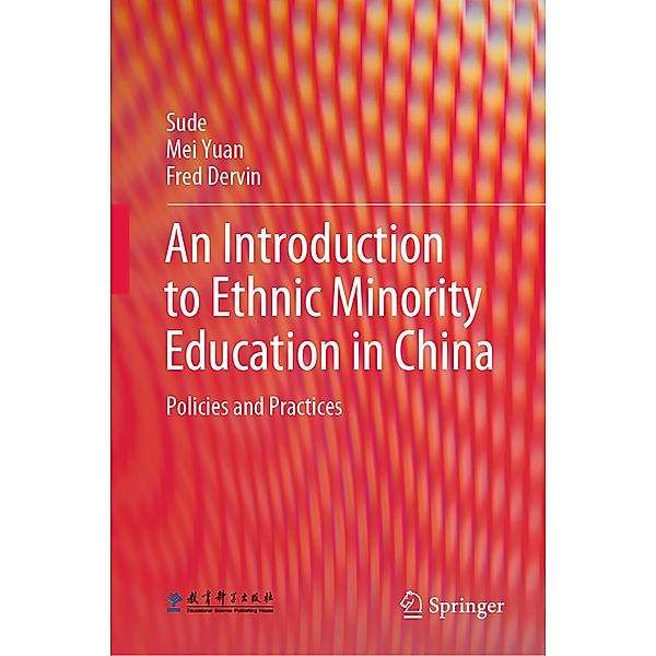An Introduction to Ethnic Minority Education in China, Sude, Mei Yuan, Fred Dervin